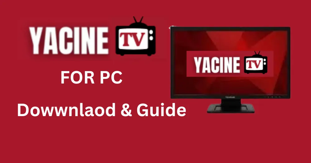 Yacine TV for PC